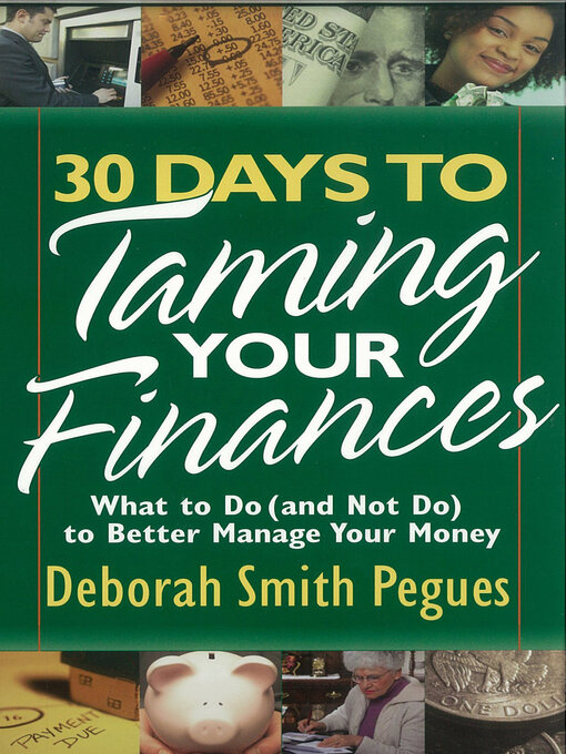 Title details for 30 Days to Taming Your Finances by Deborah Smith Pegues - Available